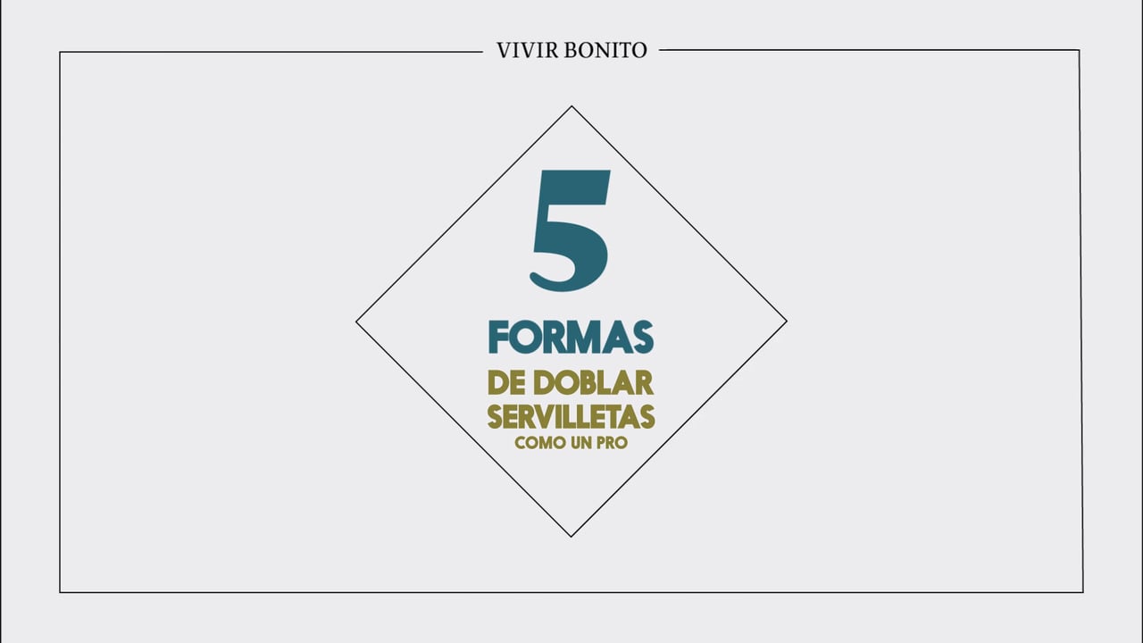 5 formas de doblar servilletas como un pro