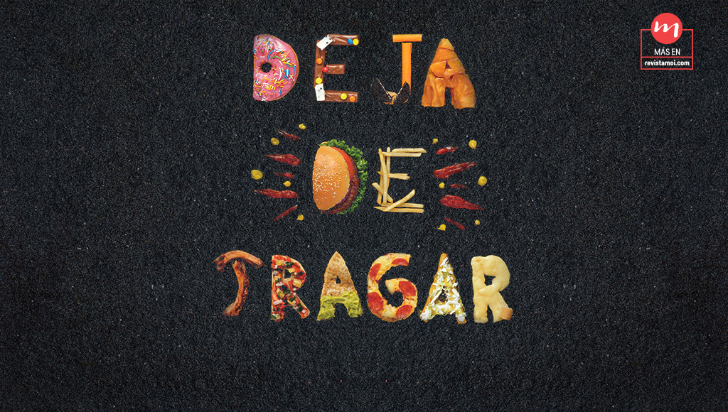 #MoiJunio Deja de tragar
