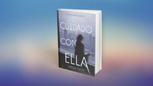 Cuidado con ella